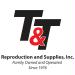 T&T Reproduction and Supplies, Inc.