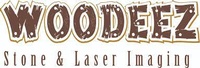 Woodeez Stone & Laser Imaging 
