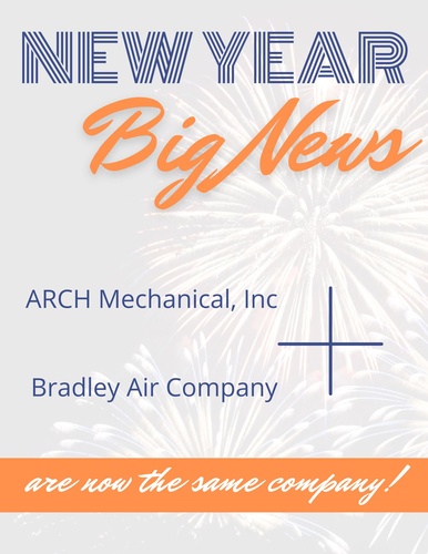 ARCH Mechanical, Inc. & Bradley Air Company are now the same company! ARCH Mechanical, Inc. & Bradley Air Company are now the same company!