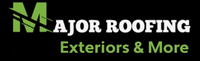 Major Roofing &Construction, LLC dba Major Roofing, Exteriors and More