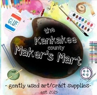 The Kankakee County Maker's Mart 