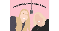 Two Girls, One Small Town