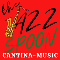 The Jazz Spoon Cantina