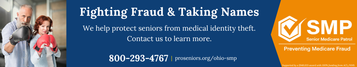 Ohio Senior Medicare Patrol / ProSeniors Ohio Senior Medicare Patrol / ProSeniors