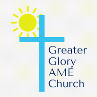 Greater Glory AME Church