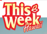 This Week Kauai Magazine