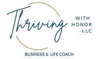 THRIVING WITH HONOR, LLC