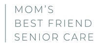 MOM'S BEST FRIEND SENIOR CARE
