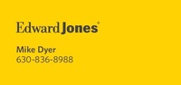 Edward Jones / Mike Dyer, Financial Advisor