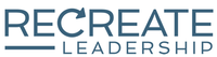 Recreate Leadership