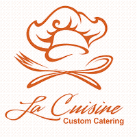La Cuisine Custom Catering