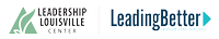 Leadership Louisville Center | LeadingBetter