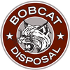 Bobcat Disposal, LLC Bobcat Disposal, LLC