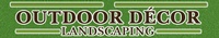 Outdoor Decor Landscaping LLC