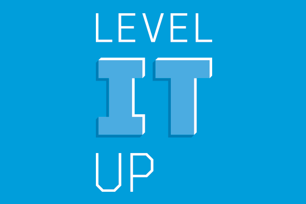 Level IT Up Level IT Up