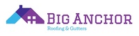 Big Anchor Roofing and Gutters Inc.