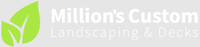 Million's Custom Landscaping