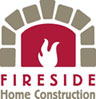 Fireside Home Construction Fireside Home Construction