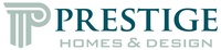 Prestige Homes & Design, Inc. Prestige Homes & Design, Inc.