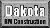 Dakota RM Construction Inc. Dakota RM Construction Inc.