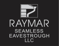 Raymar Seamless Eavestrough, LLC Raymar Seamless Eavestrough, LLC