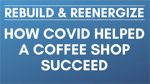 Picture of How COVID Helped a New Coffee Shop Succeed 