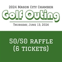 Picture of Golf Outing - 50/50 (6 tickets)