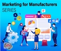 Picture of Marketing for Manufacturers Series