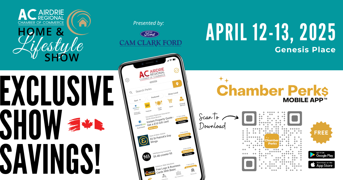 Exclusive Show Savings at the Airdrie Regional Home & Lifestyle Show - Chamber Perks App